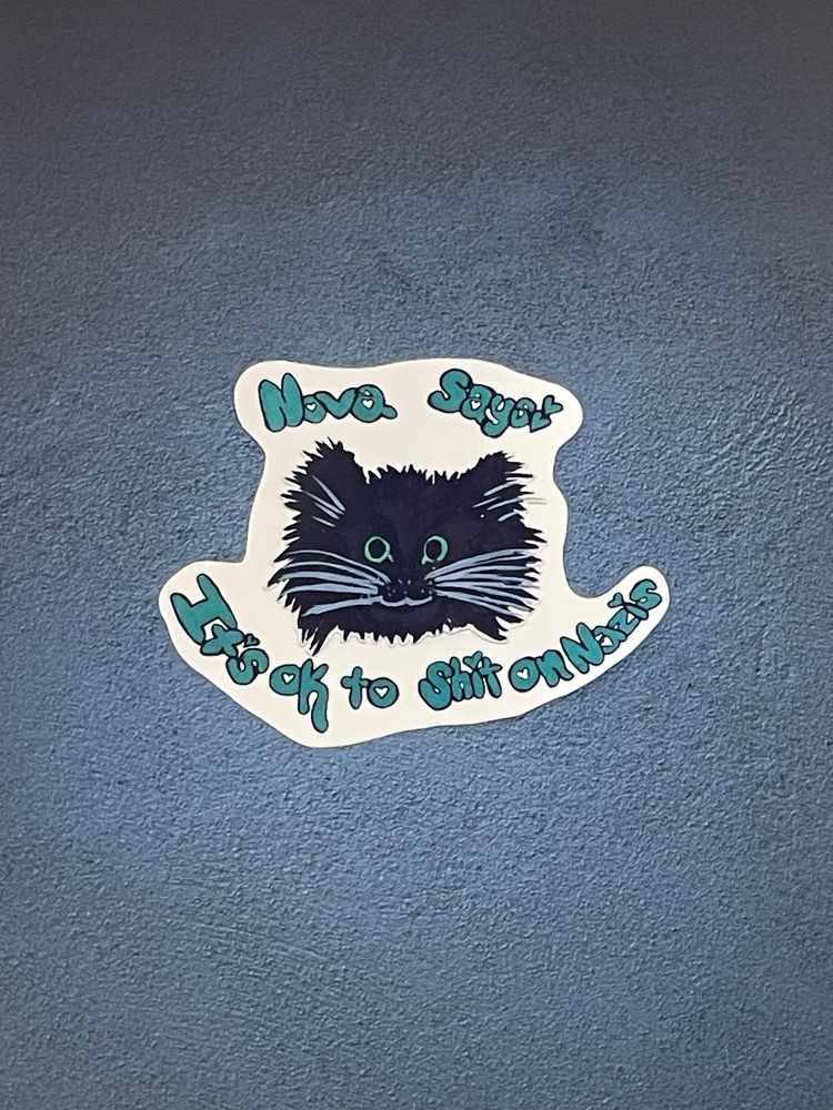 Nova Says It’s Ok To Shit On N*zis Sticker
